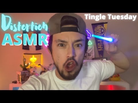 Distortion ASMR | Tingle Tuesday | Fast, Unpredictable, Random ASMR