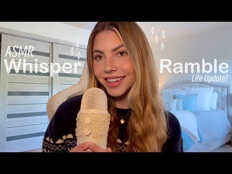 ASMR Let's Catch Up 🤍 (whisper ramble, life update)