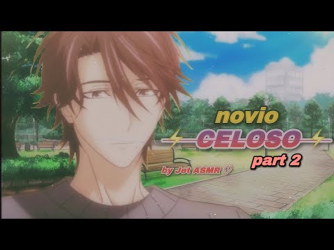 novio CELOSO ⚡️ part 2 / ROLEPLAY ASMR gai ♡