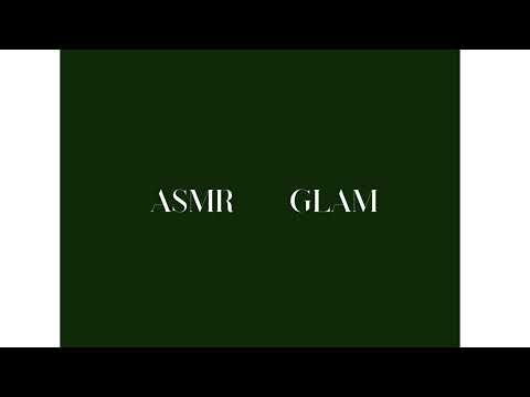 ASMR Glam  Live Stream