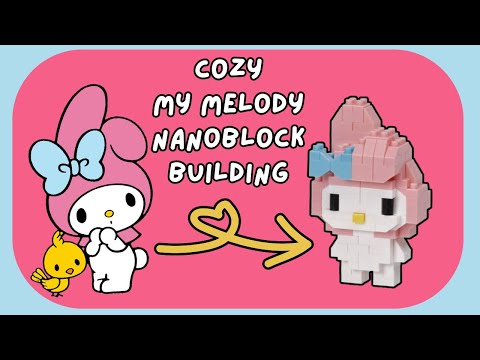 [Cozy] Nanoblock Building: My Melody 🐇💗