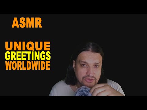 ASMR: Exploring Unique Greetings Around the World | Origins and Practices | ASMR whispers