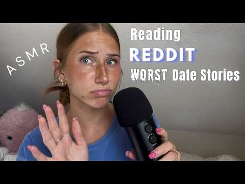 ASMR Reading Reddit WORST Date Stories