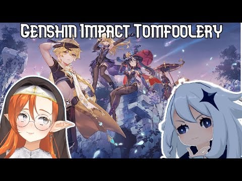 Genshin Tomfoolery