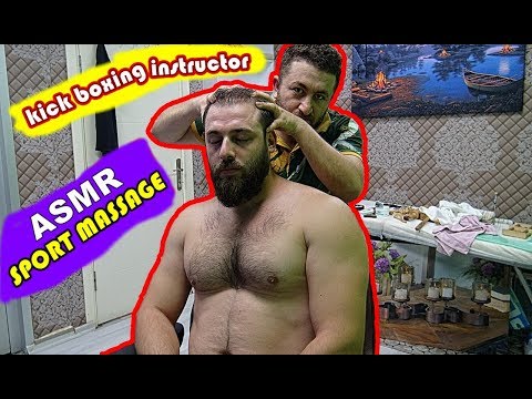 ASMR turkish massage barber=SPORT MASSAGE=head,back,ear,rope,toksen,gripes,sleep massage=spor masajı