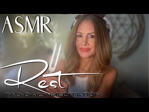 REST ☯️ ASMR Tao Daily Meditation✨ DAY 316