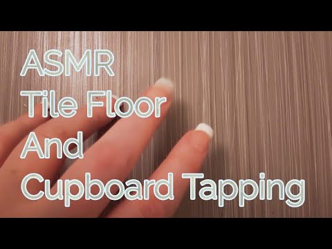 ASMR Tile Floor And Cupboard Tapping(No Talking)Lo-fi