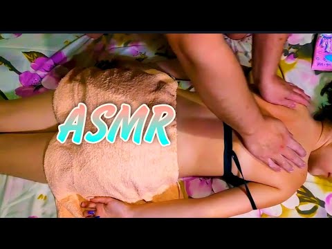 АСМР ПОСЛЕДНИЙ МАССАЖ СПИНЫ И НОГ | ASMR LAST BACK AND LEGS MASSAGE