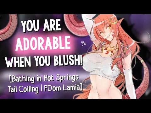 Dominant Lamia Coils you in the Hot Springs 🐍 [Bathing | Snek Girl | Hair Play | Binaural Audio RP]