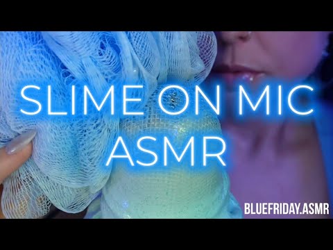 Slime On Mic ASMR🩵 (No Music)