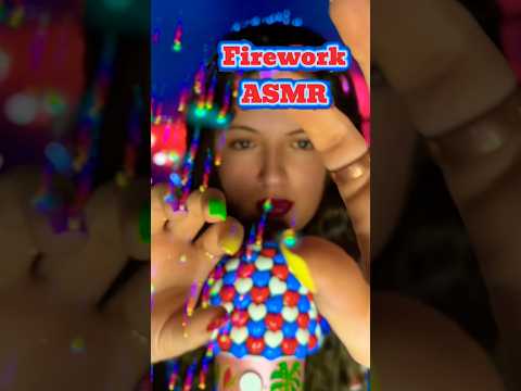 Firework ASMR 🎇🎆 Mouth sounds! Which holiday is your favorite? 😍