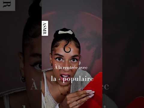 ASMR RP - À la rentrée avec la plus populaire #roleplay #asmr #relax