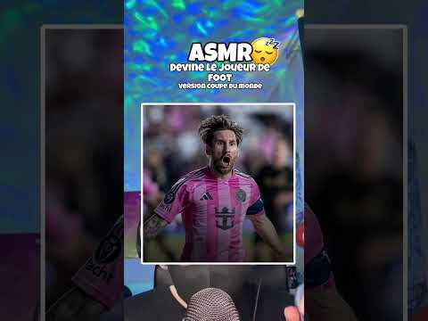 ASMR • DEVINE LE JOUEUR DE FOOT VERSION COUPE DU MONDE !  #asmr #worldcup #asmrfrançais #football