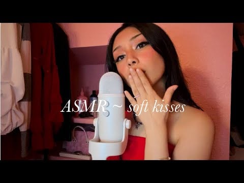 asmr ~ kisses & positive affirmations