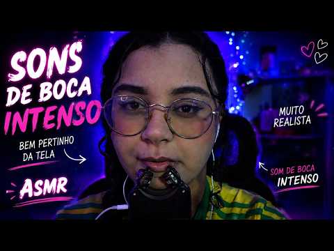 ASMR SONS DE BOCA INTENSO BEM PERTINHO DA TELA