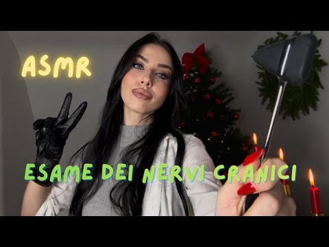 ASMR ESAME DEI NERVI CRANICI RILASSANTE