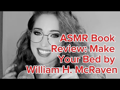 ASMR Book Review: Make Your Bed by William H McRaven 🛌📚