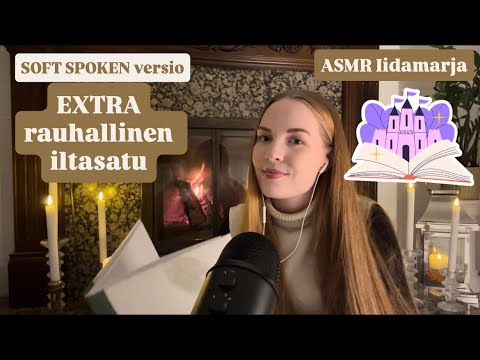 ASMR SUOMI 🌌 EXTRA rauhallinen iltasatu ja mielikuvitusmatka 🪵 (Soft spoken versio)