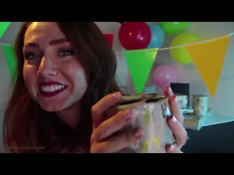 ASMR - ITS YOUR BIRTHDAY!