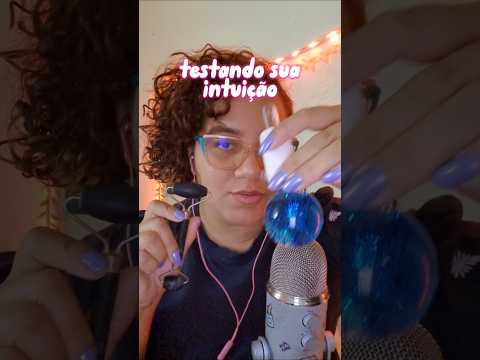 teste AQUI sua intuição 😱 #asmr #asmrtest #intuição #asmrsounds #asmrvideo