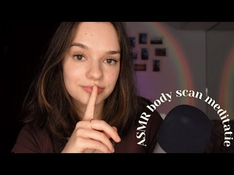 DUTCH ASMR | body scan meditatie voor diepe lichamelijke ontspanning (Nederlandse ASMR)