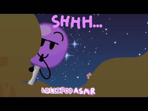 [BFDI ASMR RP] Lollipop Hides You From Flower (Gone Wrong)