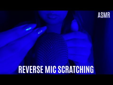 ASMR Reverse Mic Scratching ~ Nail Backs (No Talking)