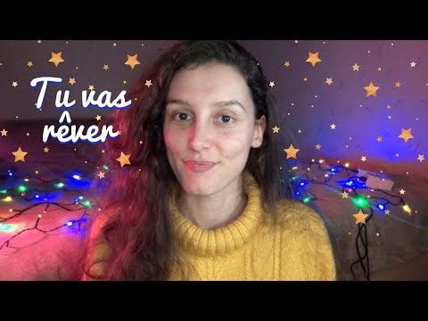 ASMR FR | Cette vidéo va te faire rêver ! (rêve, dream come true, whisper, soft spoken)