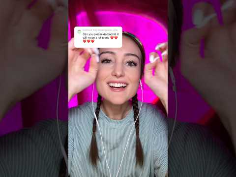 ASMR for Sophia / Sofia 💖 #asmr #personalattention #asmrpersonalattention