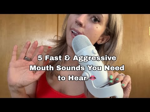 ASMR| 5 Fast & Aggressive Mouth Sounds You didn’t know You Needed to Hear + Hand Movements 