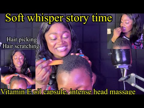 ASMR ✨ story time hand pick Hair crust, scalp oiling, intense hair scratch massage on 4C hair