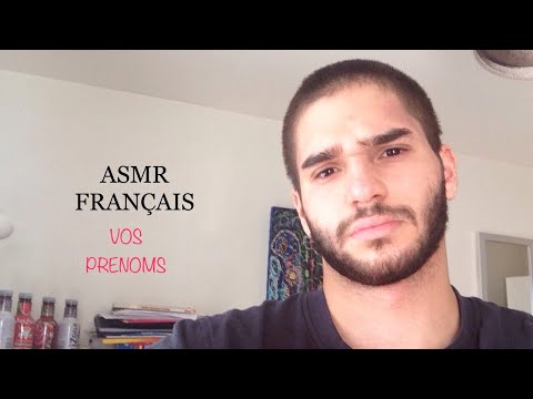 Asmr Français - VOS SUPERS PRENOMS 2