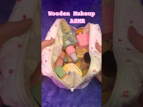 ASMR Wooden Makeup Haul #asmr #shorts