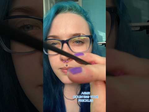ASMR COUNTING FRECKLES 🥰(full on ✅⏰) #shorts #asmr #asmrpersonalattention #asmrcountingfreckles