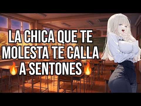 La Chica que te molesta te calla a sentones😳I ASMR y Roleplay I