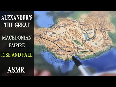 ASMR whispering | Exploring The Rise and Fall of ALEXANDER's the GREAT Macedonian Empire with facts