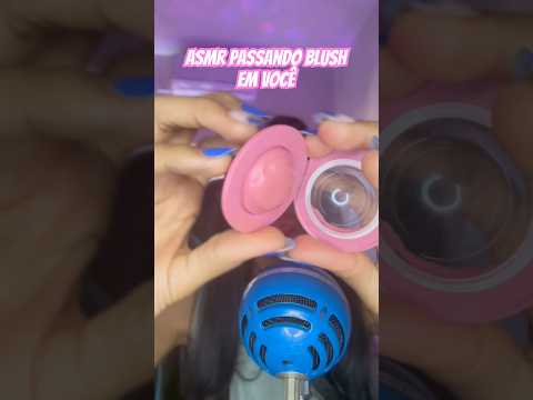 Asmr passando blush #asmr #asmrvideo #asmrmakeup