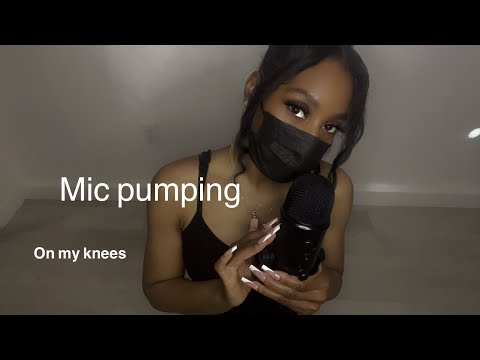 ASMR | MIC PUMPING But on my knees