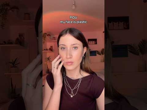 POV my face is plastic… #asmr #asmrshorts