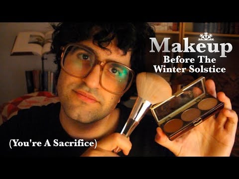 [ASMR] Makeup Artist Does Your Makeup Before The Winter Solstice (You're A Sacrifice)