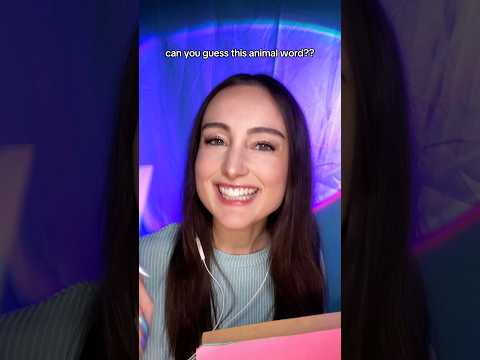 can you guess the animal word?? #asmr