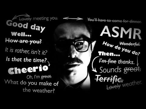 ASMR | How to Talk to a British Person (Vintage 1950s PSA Parody)