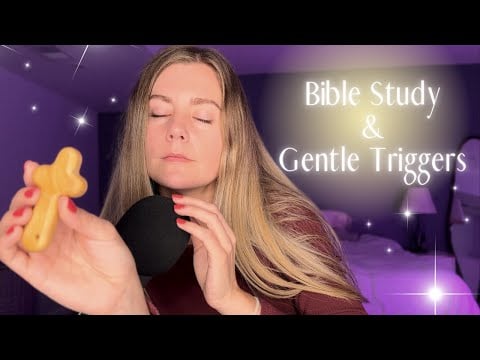 Christian ASMR 💜 Whispered Bible Study on Ephesians 4 💜 Gentle, Tingly Triggers