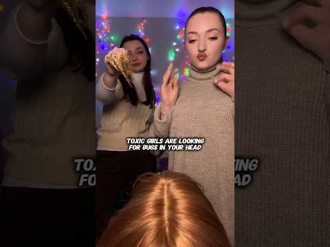 Toxicity c girls are looking for bugs in your head #asmr #asmrrelax #asmrsleep #relax #asmrvideo