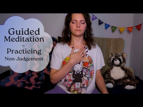 Guided Meditation | Practicing Non-Judgement ✨ Cultivating Inner Peace