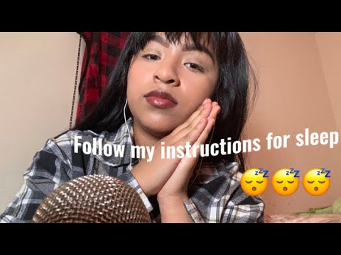 ASMR FOLLOW MY INSTRUCTIONS TO FALL ASLEEP!!!…..💤💤💤