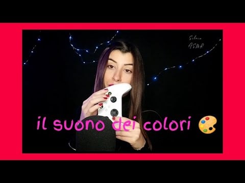 🇮🇹ASMR ITA• IL SUONO 🔊DEI COLORI 🎨 , + ABBONAMENTI ATTIVI  *vi spiego tuttto* #asmrita