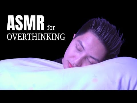 ASMR for Overthinking People | Instant Sleep Fast