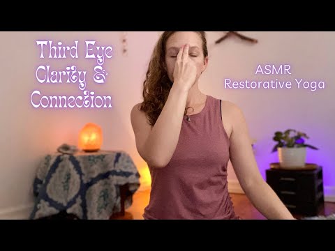 Restorative Yoga ASMR | Third Eye Chakra | Affirmations for Clarity and Connection to Intuition 🔮