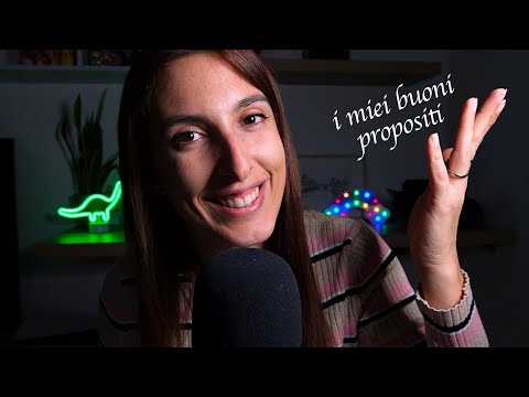 RILASSATI CON I MIEI BUONI PROPOSITI PER L'ANNO NUOVO 💖 ASMR ita